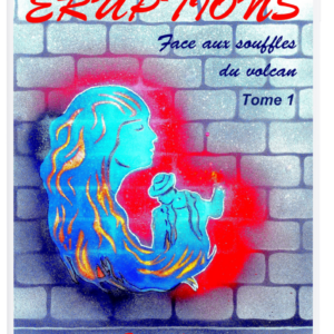 ÉRUPTIONS tome 1 – PDF (tablette) 